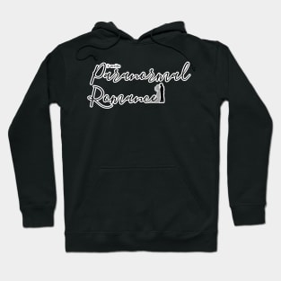 I write Paranormal Romance Hoodie